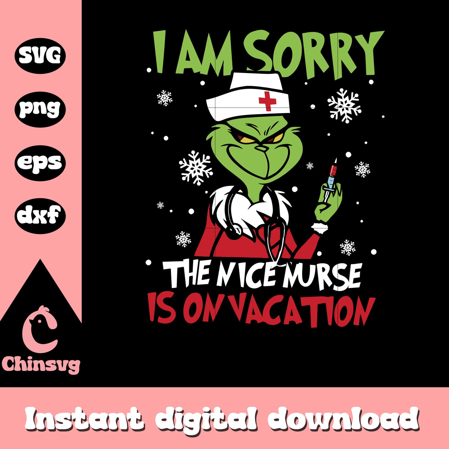 I am sorry the nice nurse is on vacation grinch quote svg, grinch nurse svg