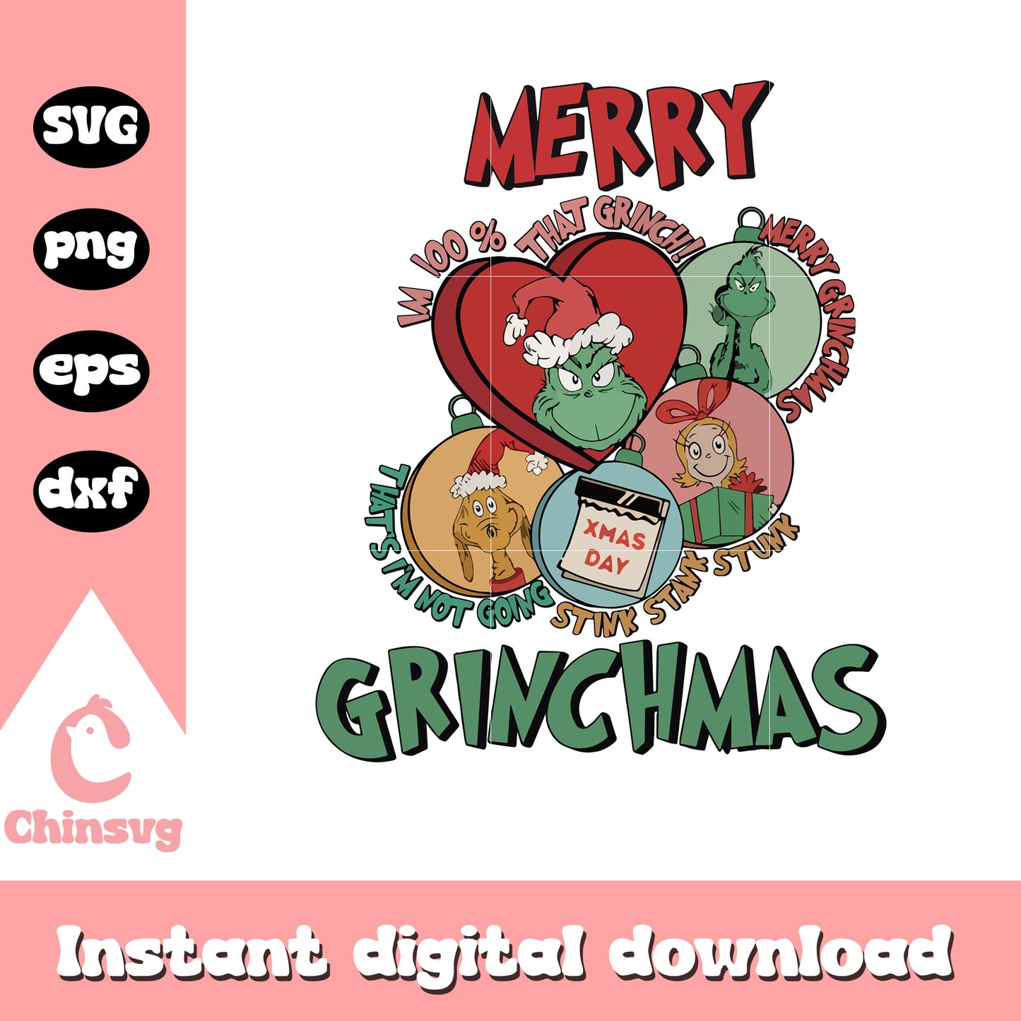 Im 100 percent that grinch merry grinchmas svg, merry grinchmas svg