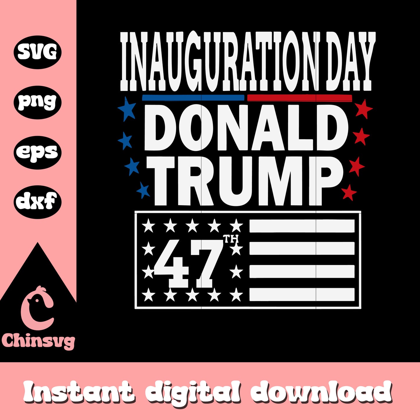 Inauguration day donald trump 47 svg, inauguration day 2025 svg