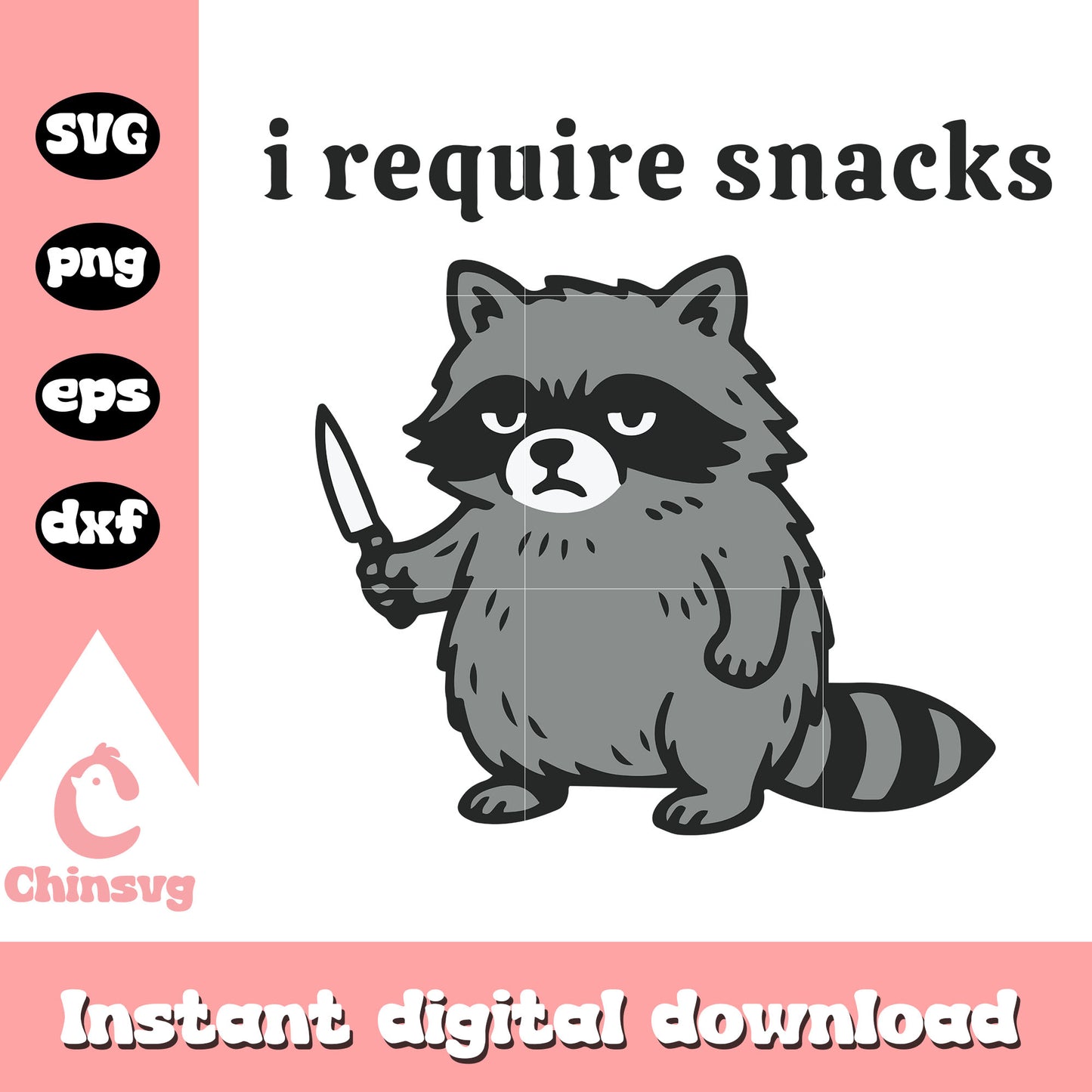 I require snacks raccoon design svg, funny raccoon svg, funny quote svg