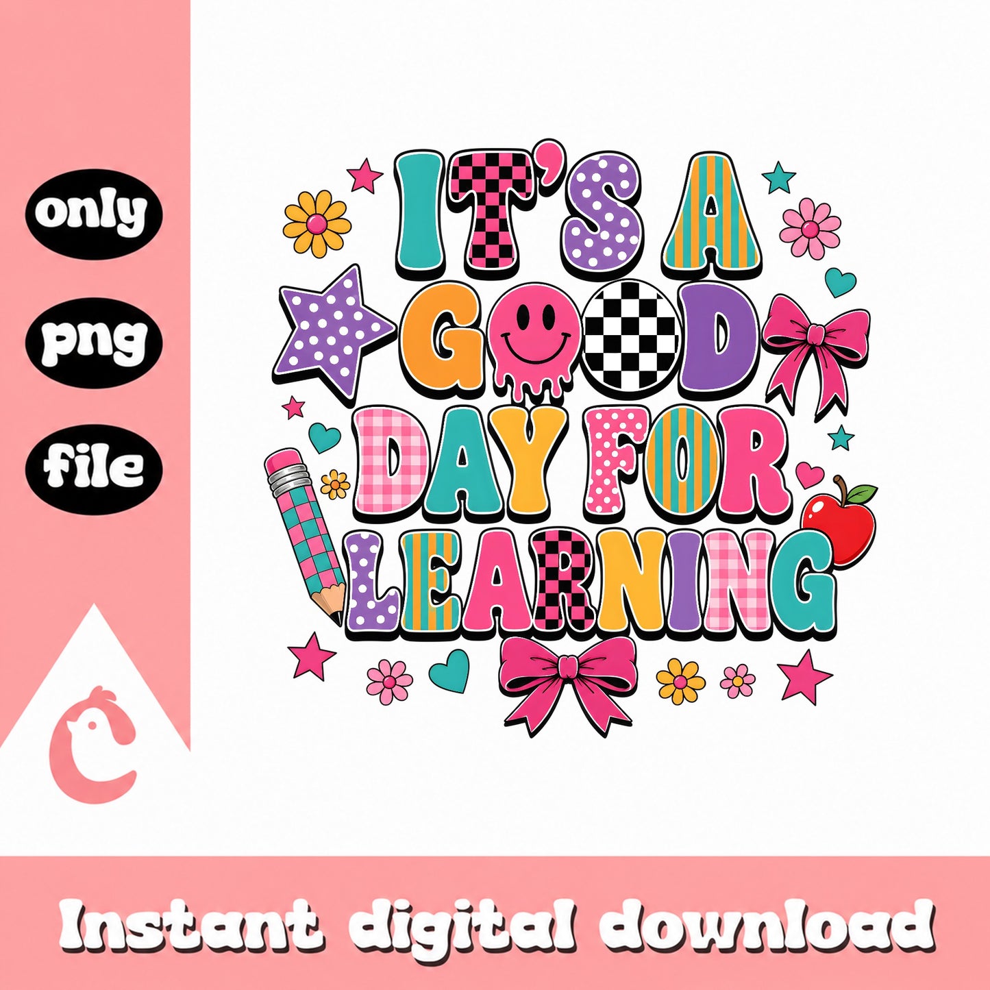 It's A Good Day For Learning PNG, Teacher Sublimation, School PNG