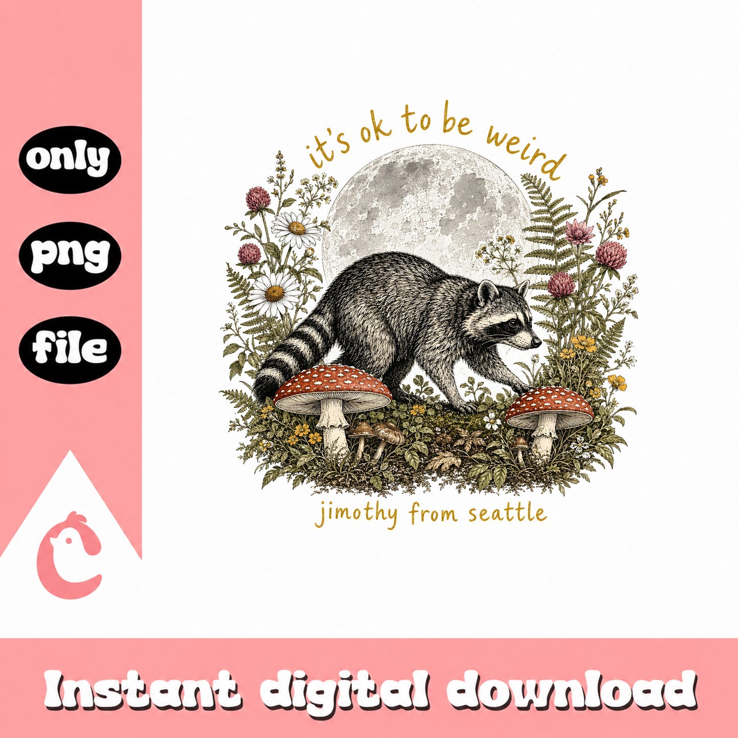 It's Ok To Be Weird Raccoon PNG, Vintage Moon Floral, Clipart PNG