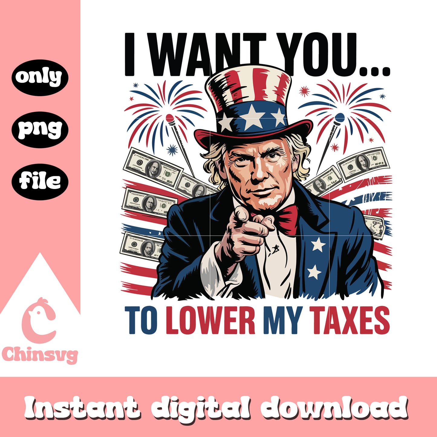 I want you to lower my taxes design png, trump quotes png