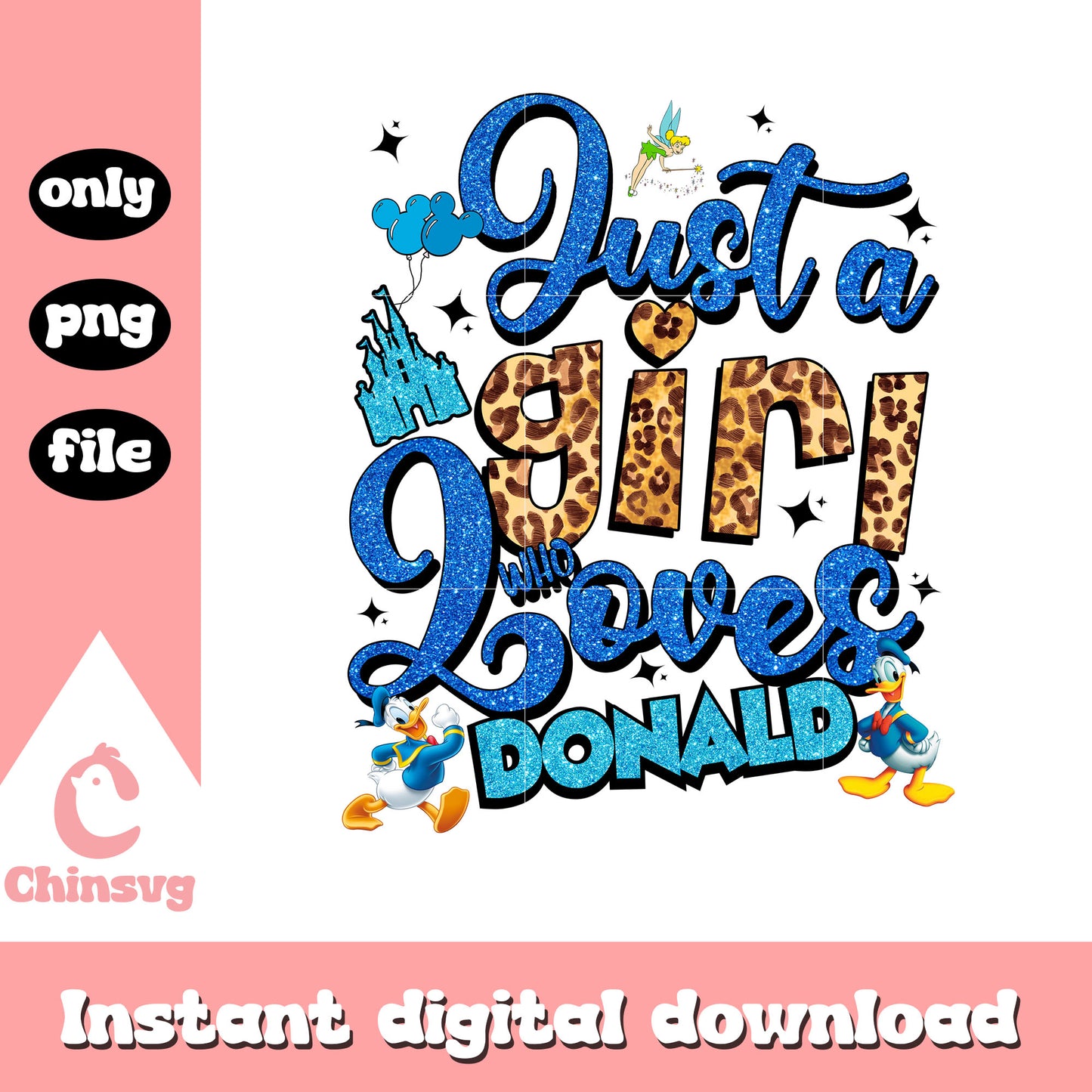 Just a girl who loves donald design png, donald duck quotes png