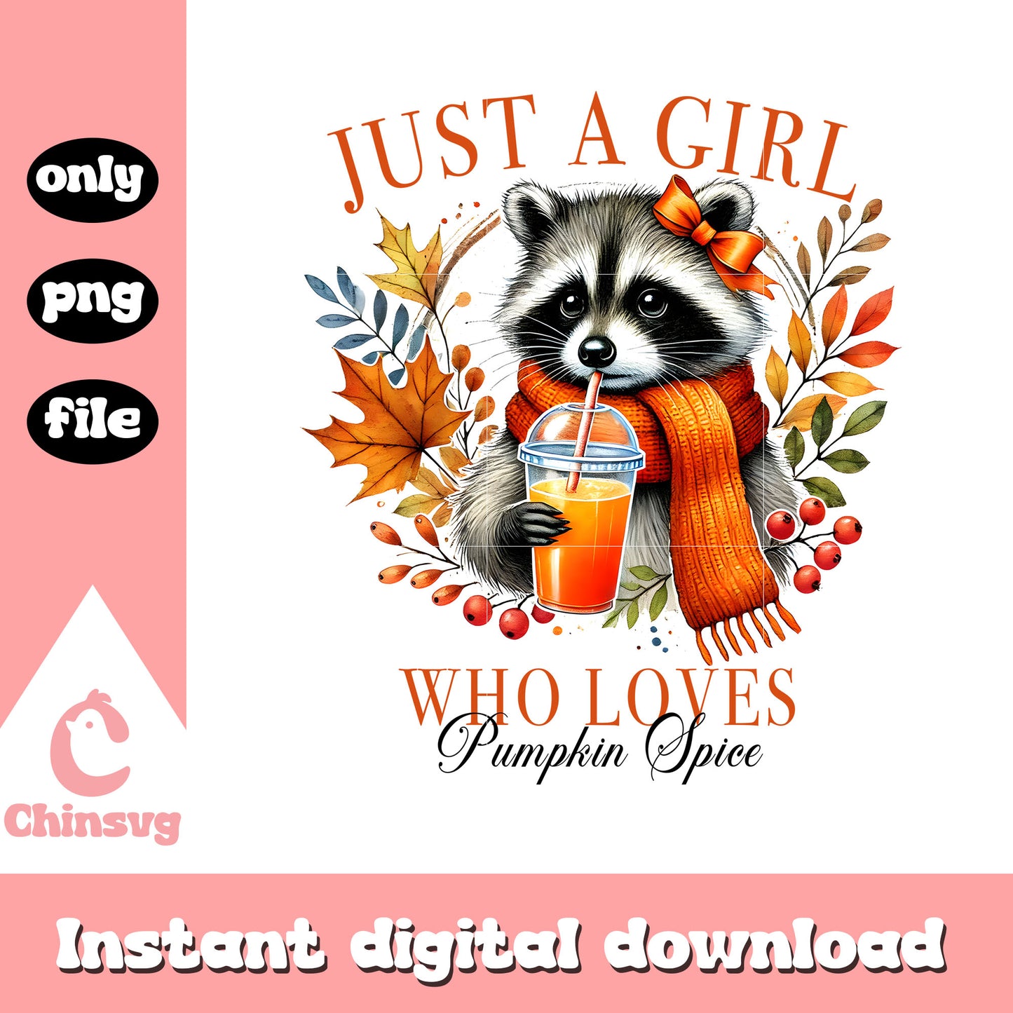 Just a girl who loves pumpkin raccoon design png, pumpkins png