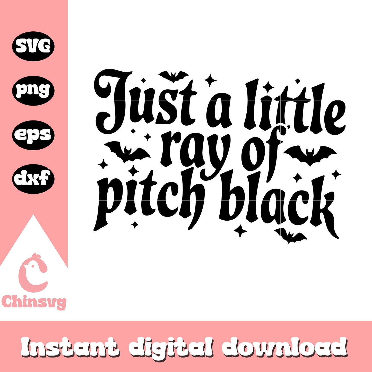 Just a little ray of pitch black svg, trending quote svg