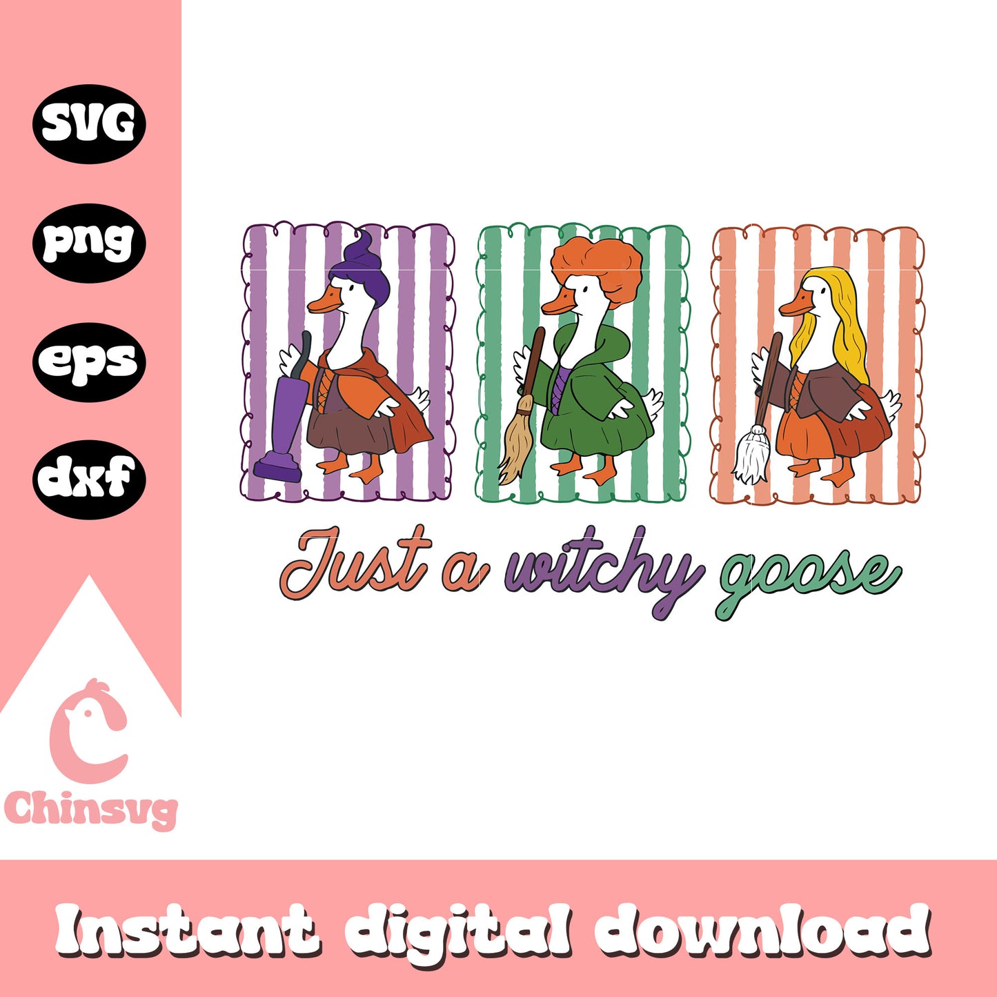 Just a witchy goose hocus pocus design svg, sanderson sisters movie svg