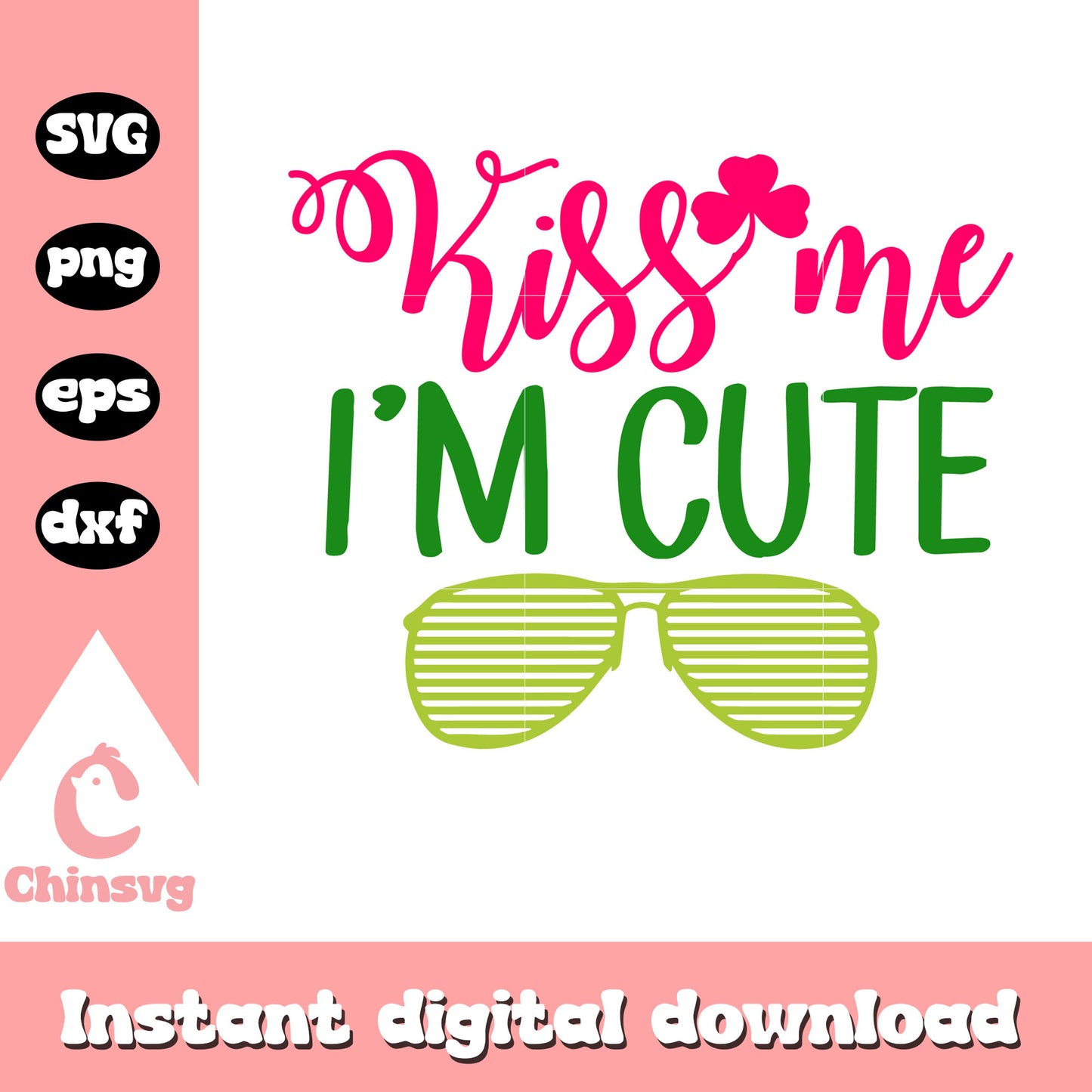 Kiss me i'm cute font svg, st patricks day decorations svg