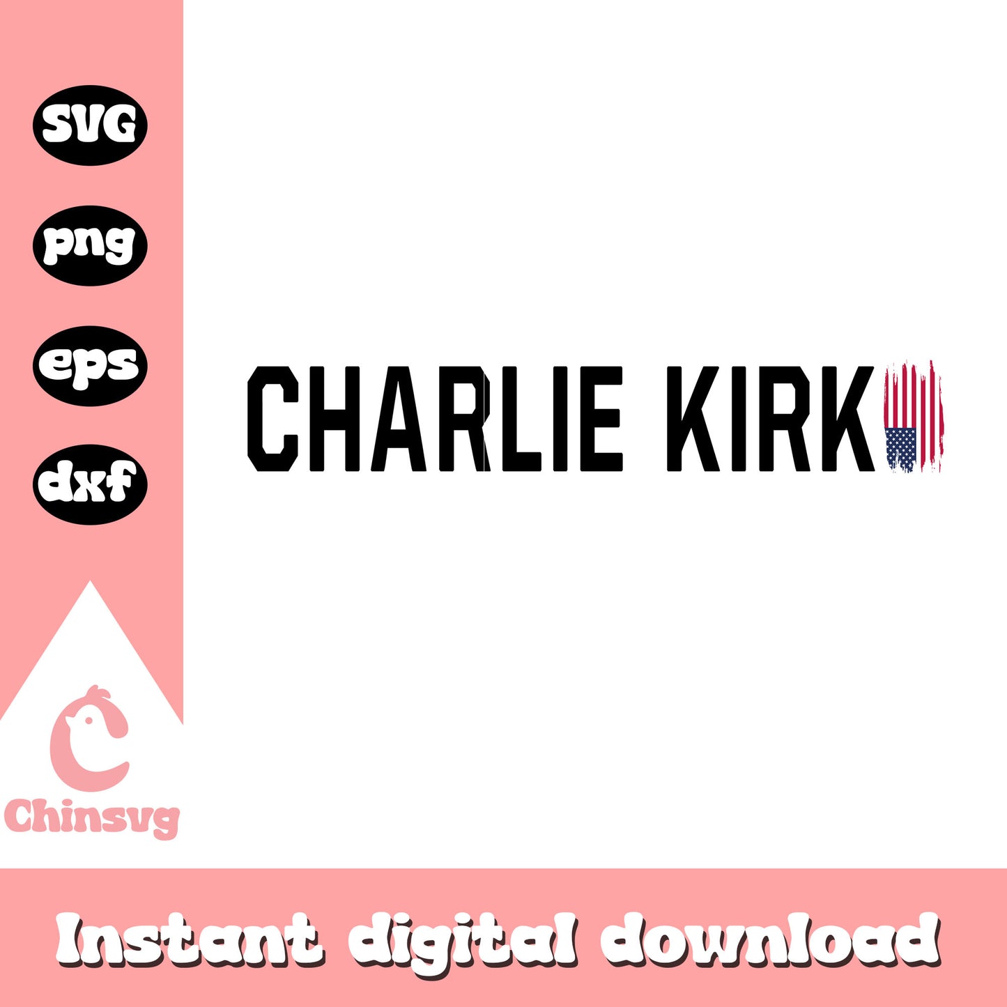 Logo charlie kirk flag america svg, rip charlie kirk svg