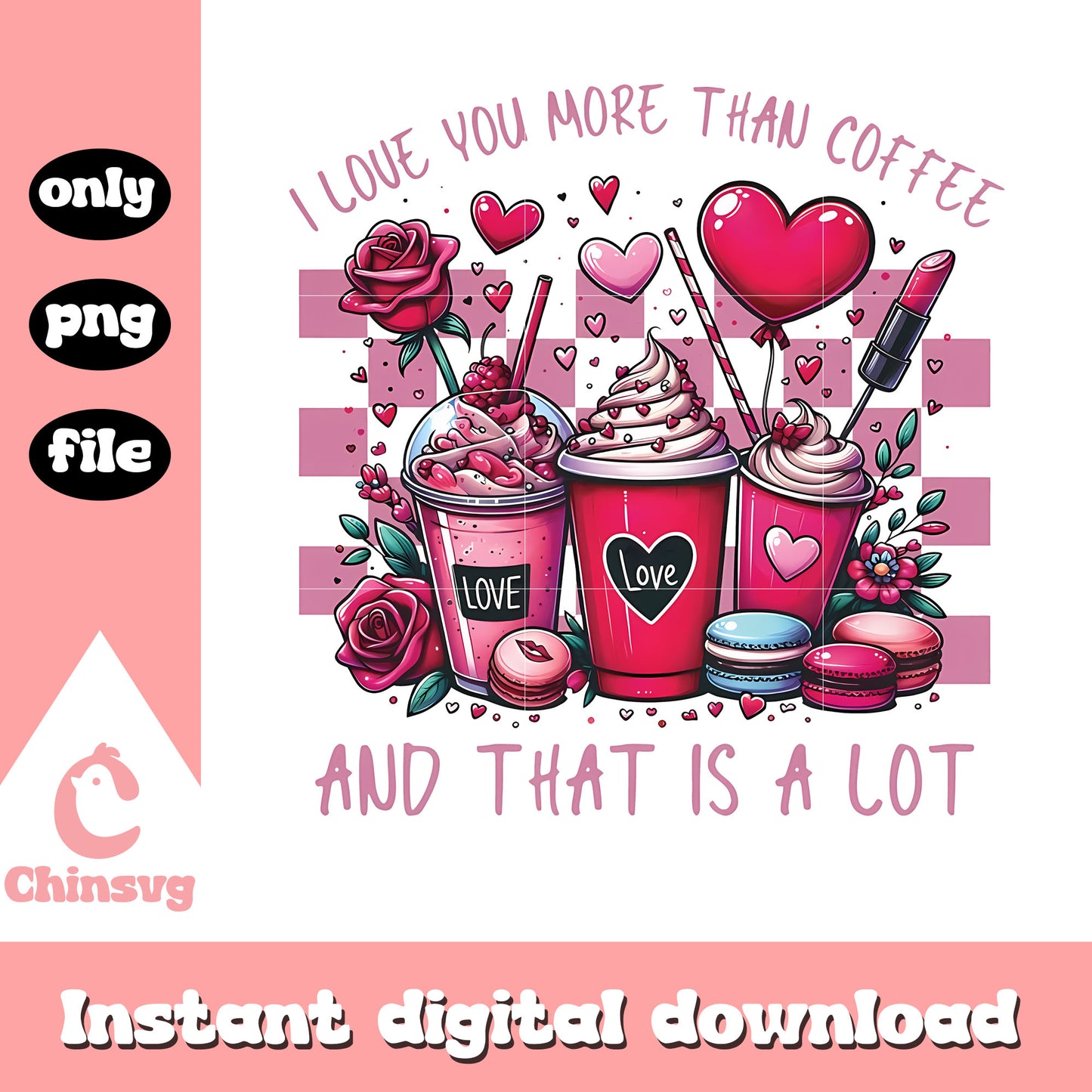 Love you more than coffee valentines day png, love coffee png