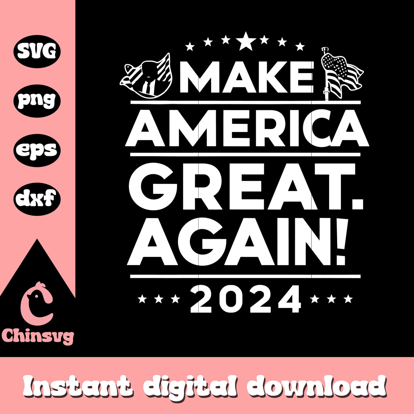 Make america great again 2024 svg, make america svg, trump logo svg