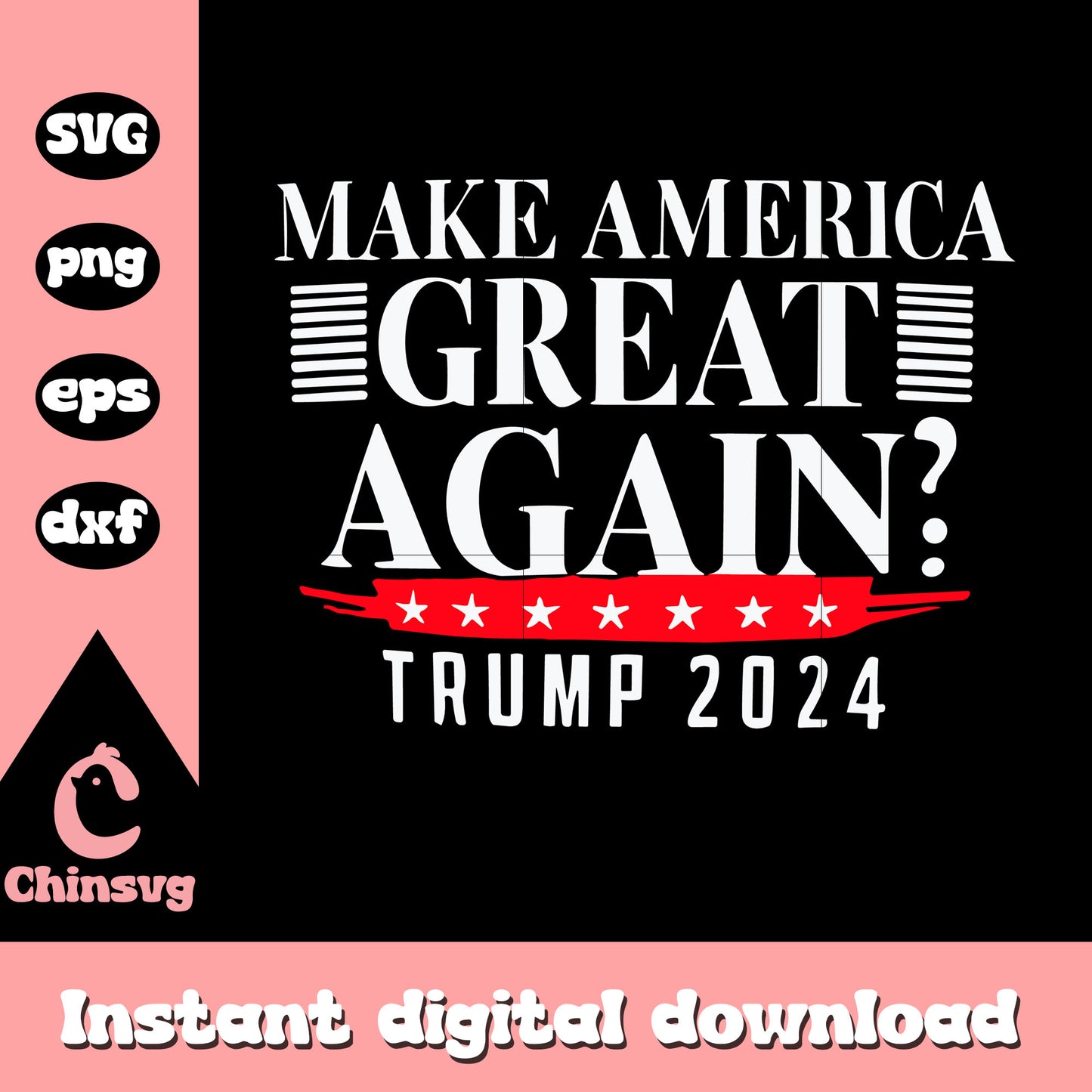 Make america great again trump 2024 svg, trump 2024 svg