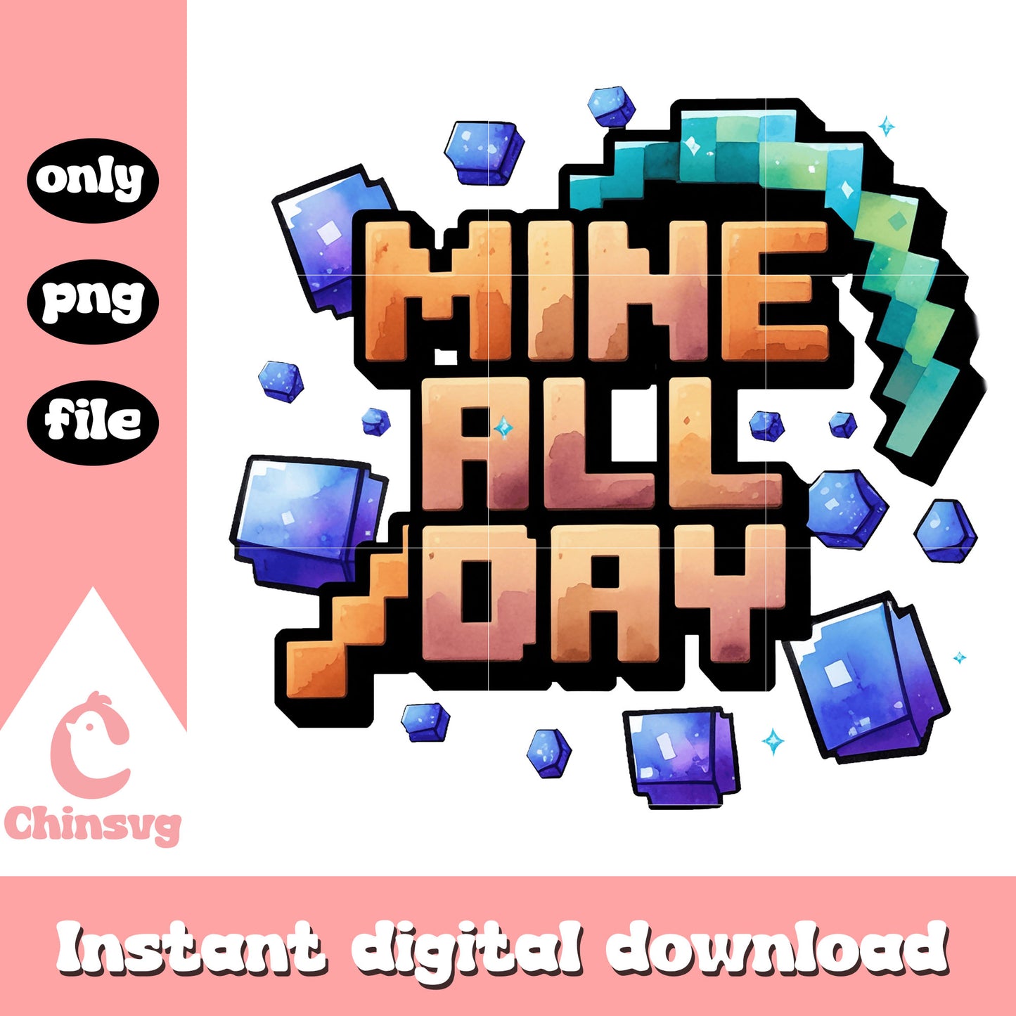 Mine all day quotes logo png, minecraft png logo, minecraft png
