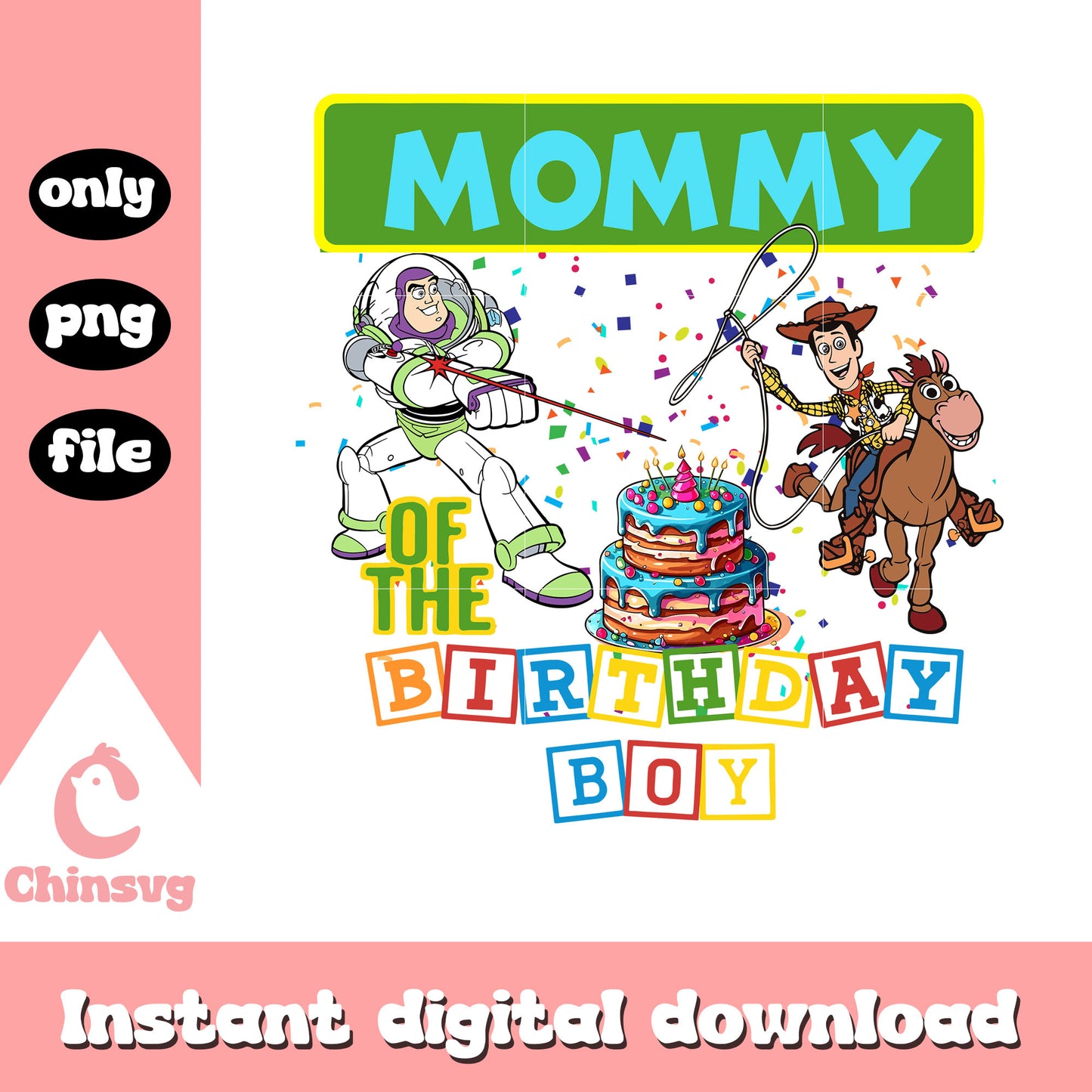 Mommy of the birthday boy toystory png, toy story png, birthday png