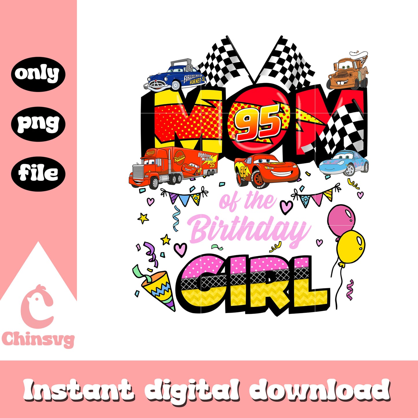 Mom of the birhtday girl png, disney cars png, disney birthday png