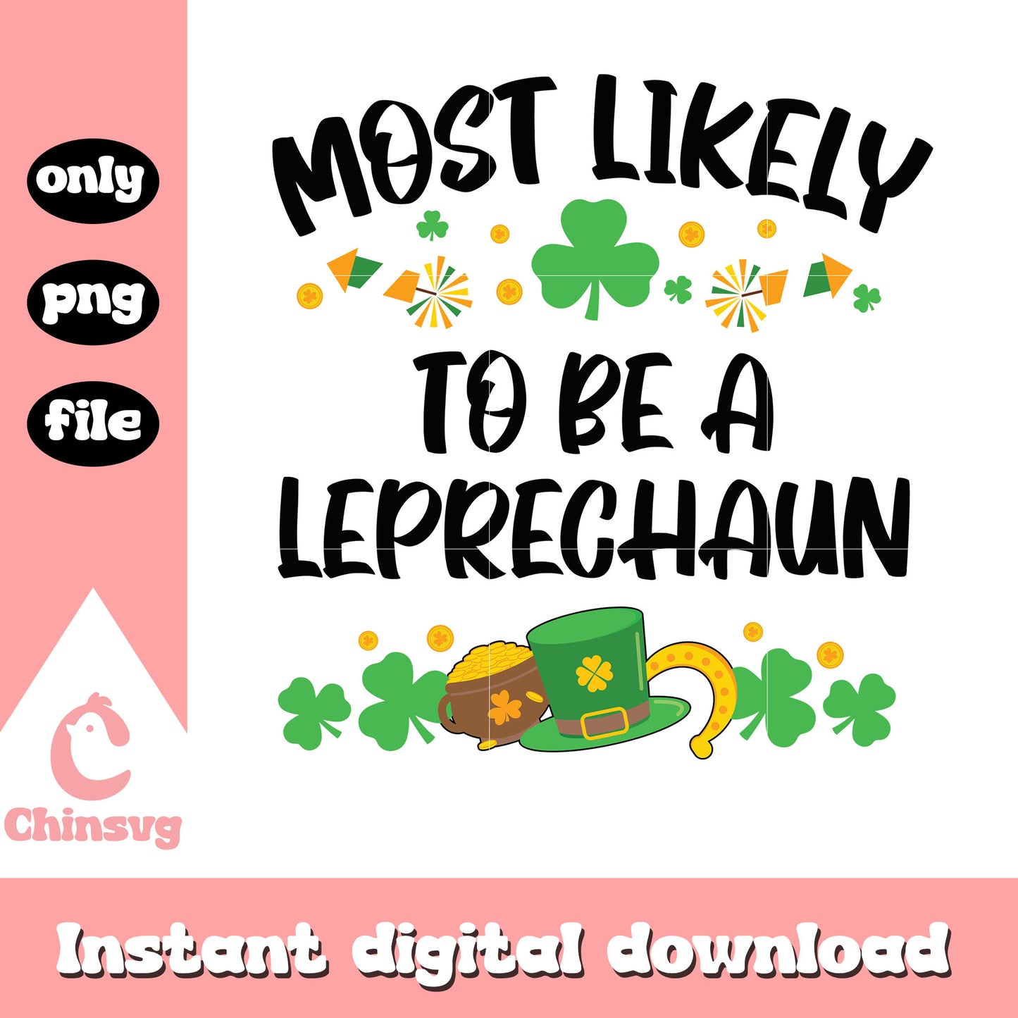 Most likely to be a leprechaun png, saint patricks day facts png