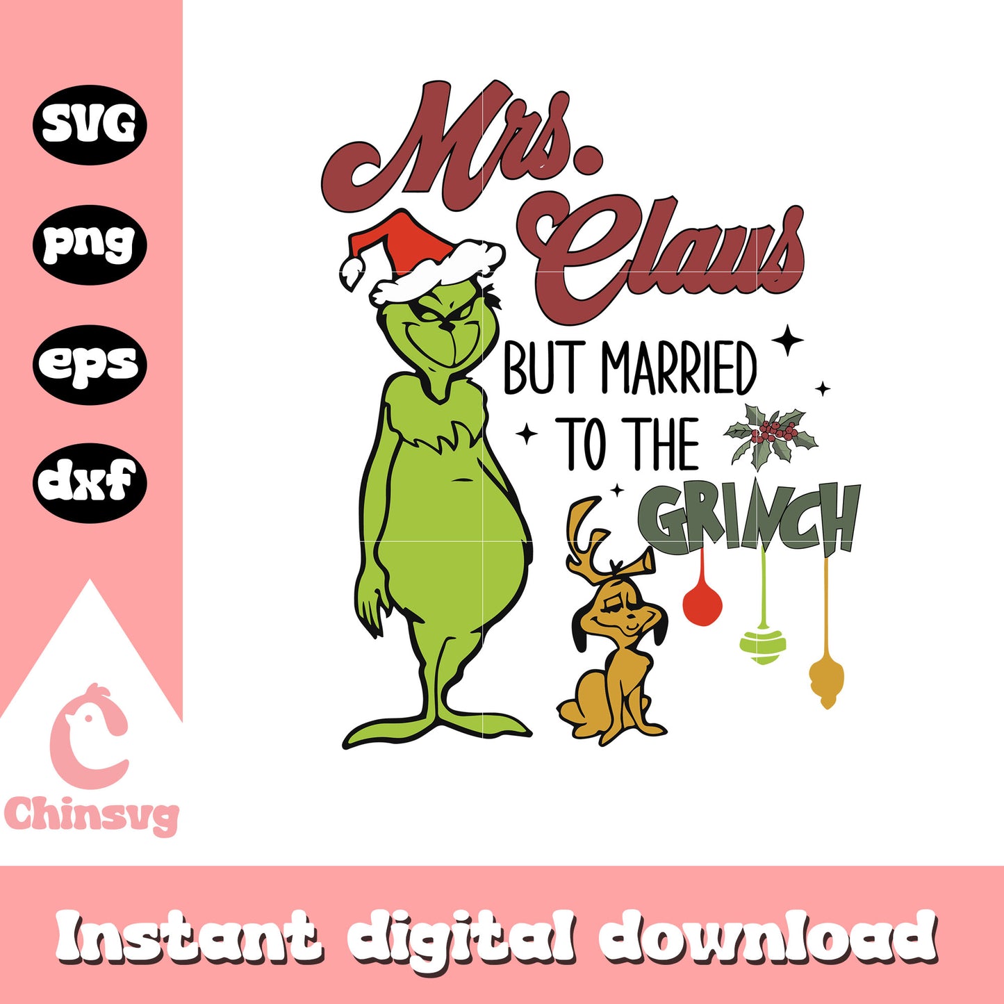 Mrs Claus but married to the grinch svg, mrs claus svg