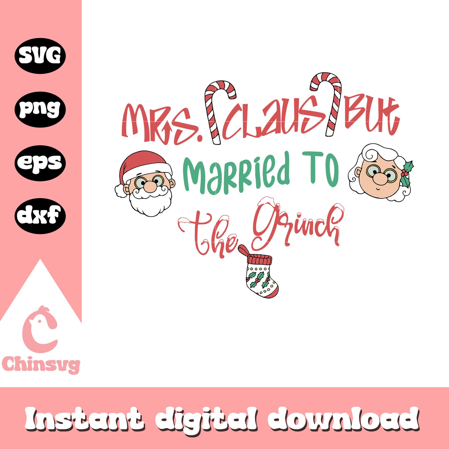 Mrs claus but married to the grinch quote design svg, santa face cartoon svg