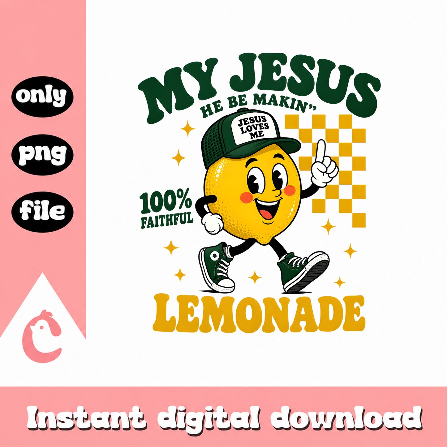 My Jesus Lemonade PNG, Christian Faith Quote, Funny Lemon PNG