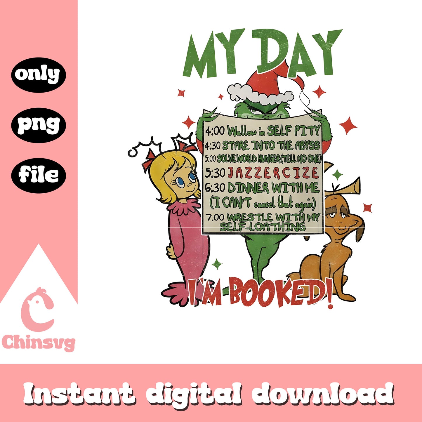 My day i'm booked grinch quote png, grinch cindy lou and max png