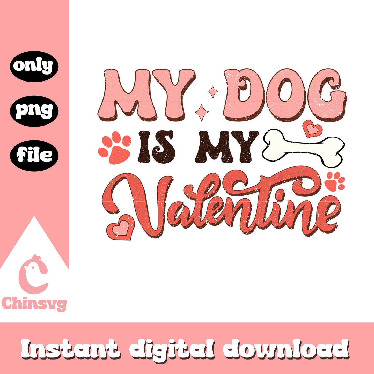 My dog is my valentine png, love dog png, be my valentine png