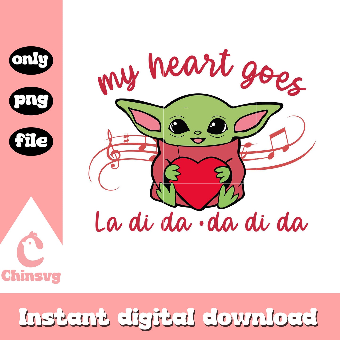 My heart goes ladida dadida png, baby yoda heart png, star wars png