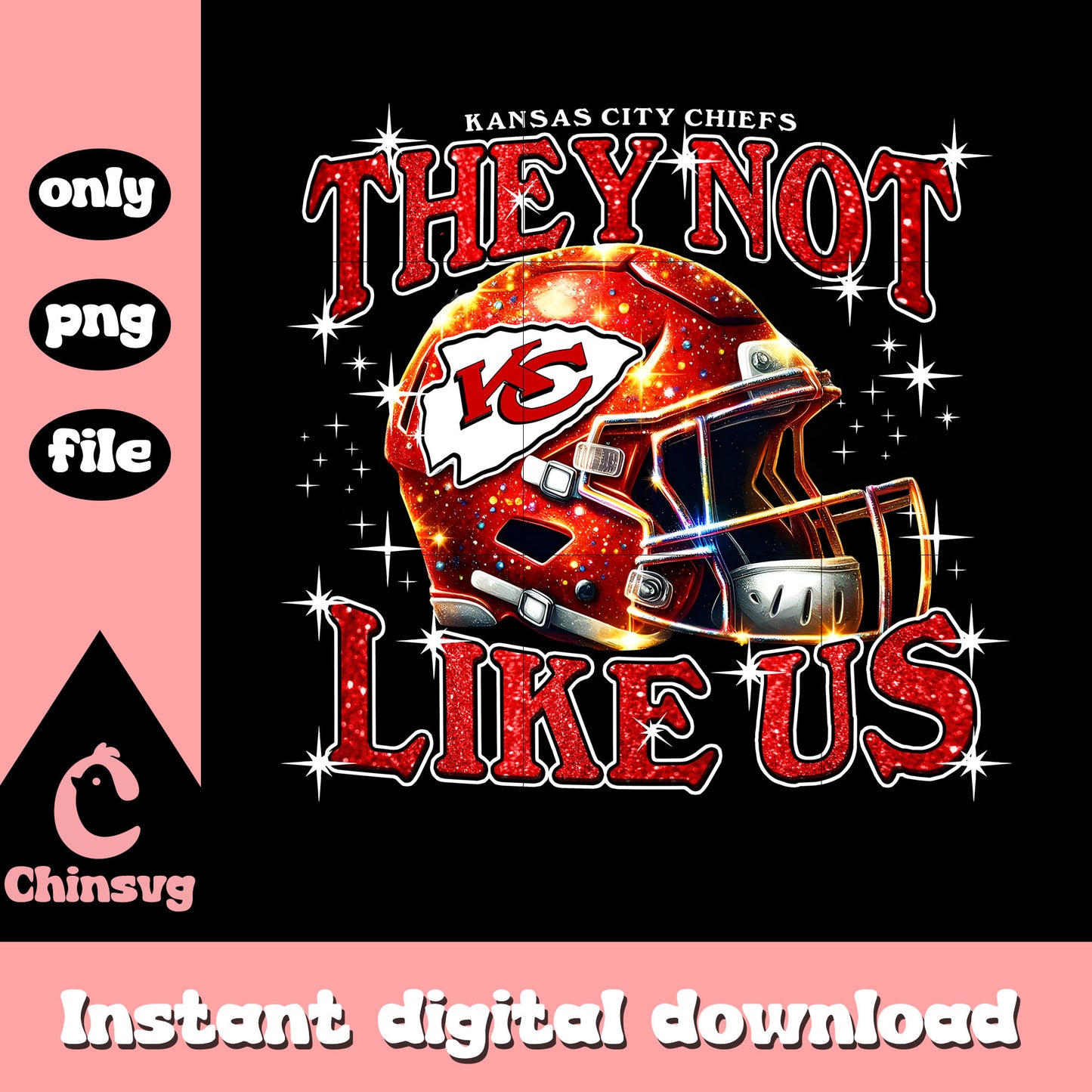 Nfl Kansas City Chiefs they not like us png, Chiefs football png