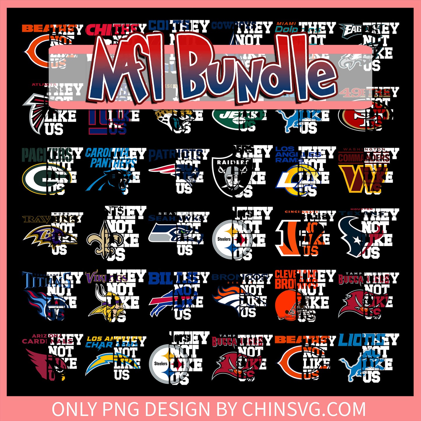 Nfl they not like us bundle png, 32 nfl teams list png