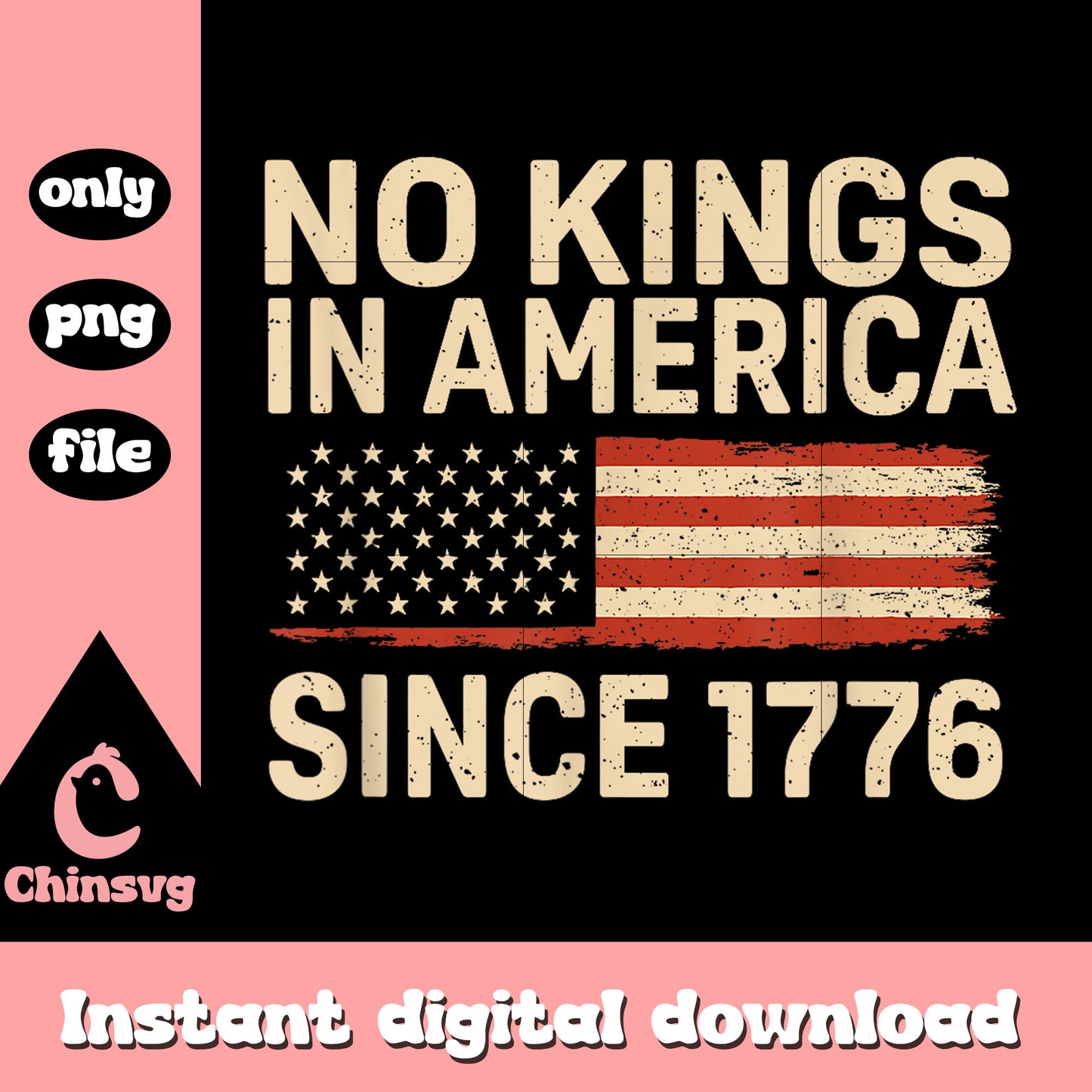 No kings in america since 1776 vintage png, 4th of july holiday png
