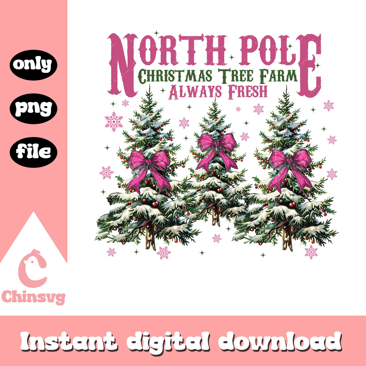 North pole christmas tree farm always fresh png, farm tree christmas png