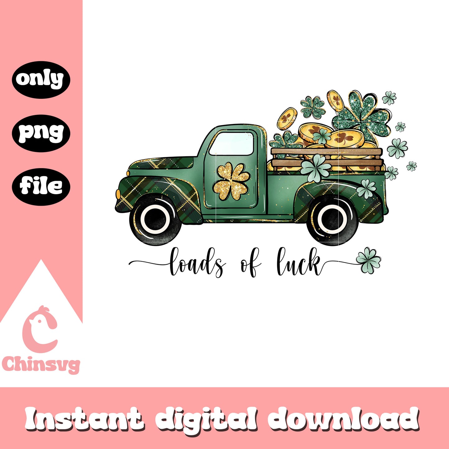 Patrick truck loads of luck png, st patrick's day decorations png