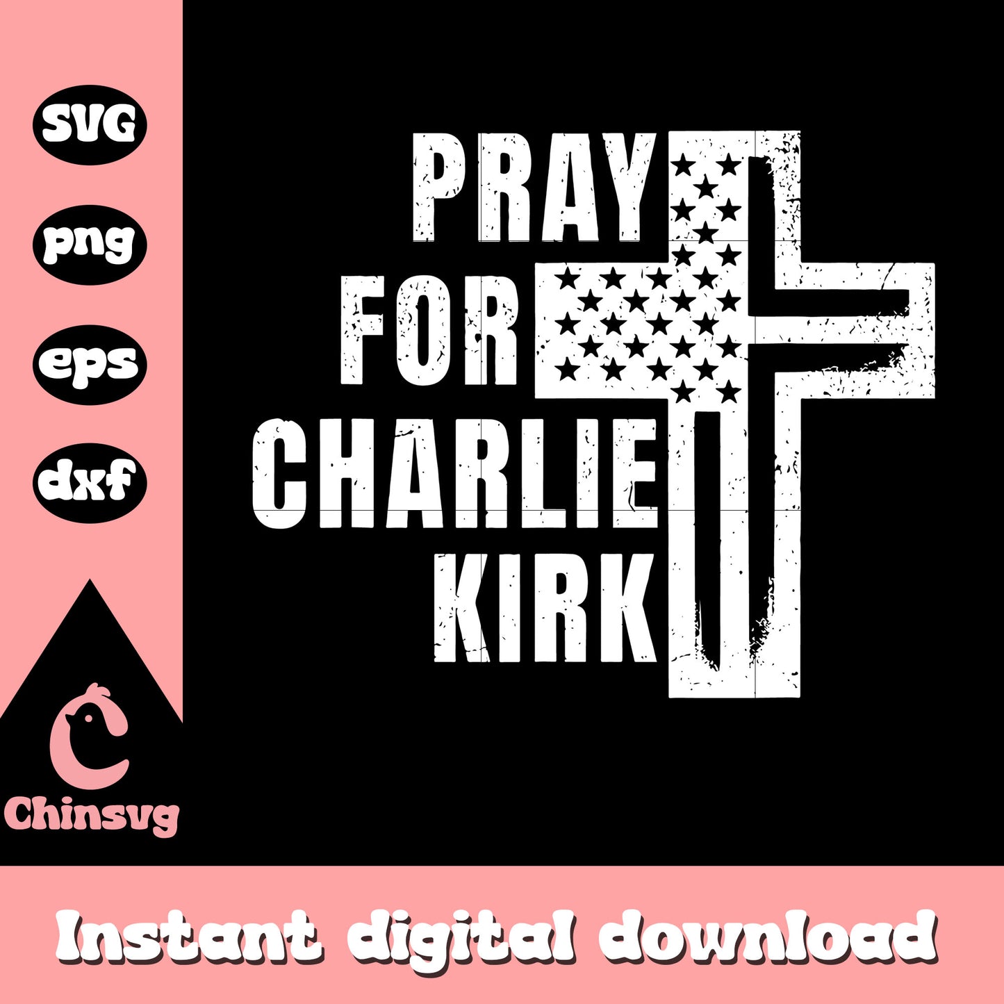 Pray for charlie kirk cross white svg, justice for charlie svg