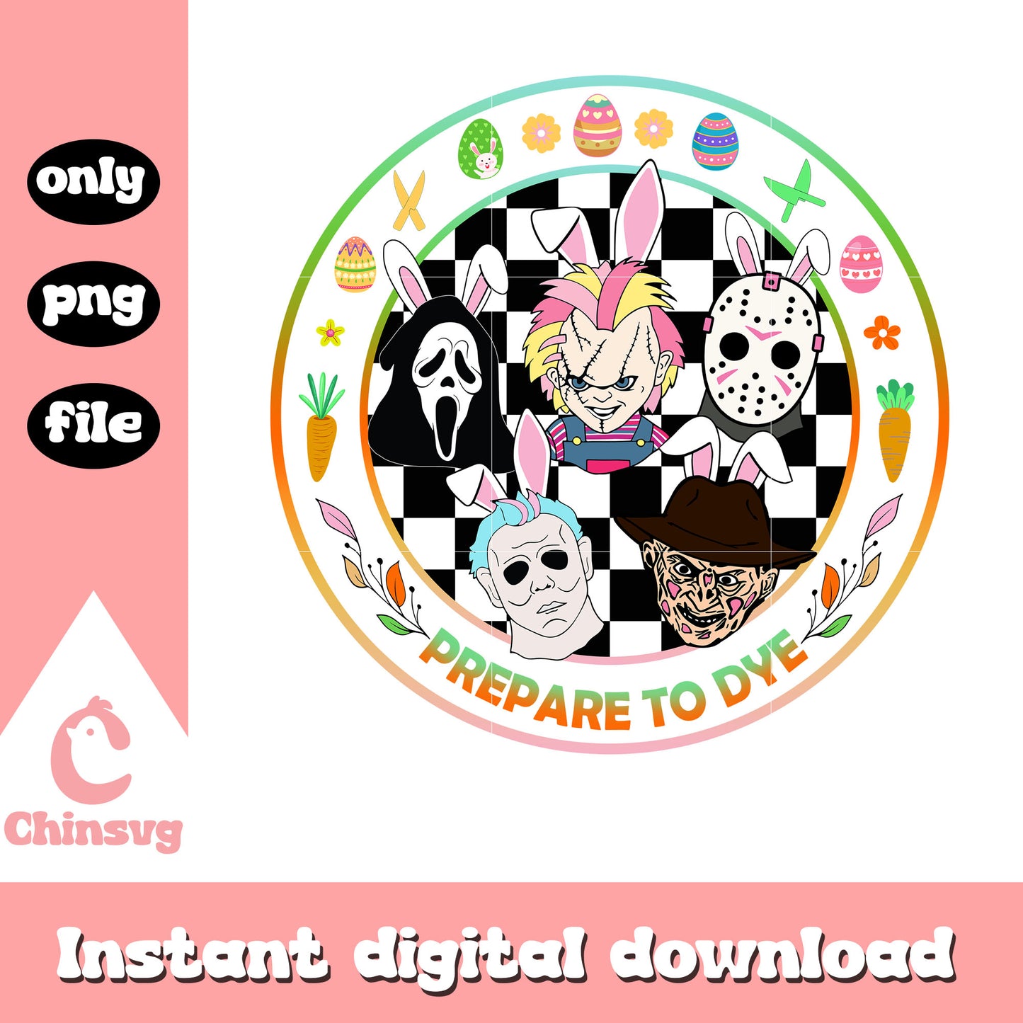 Prepare to dye easter design png, easter bunny png, horror movie png