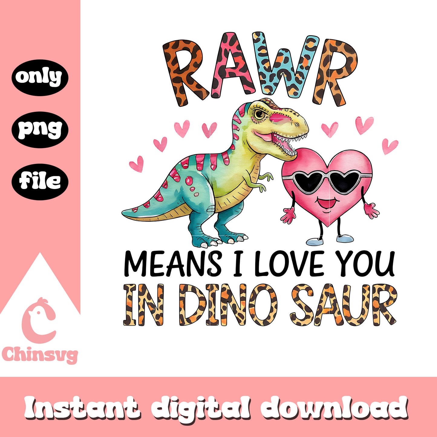 Rawr is I love you in dinosaur png, I love you png, dinosaur png