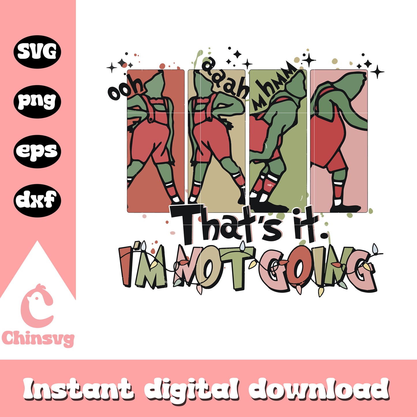 Retro that's it i'm not going grinchmas quote svg, funny grinch svg