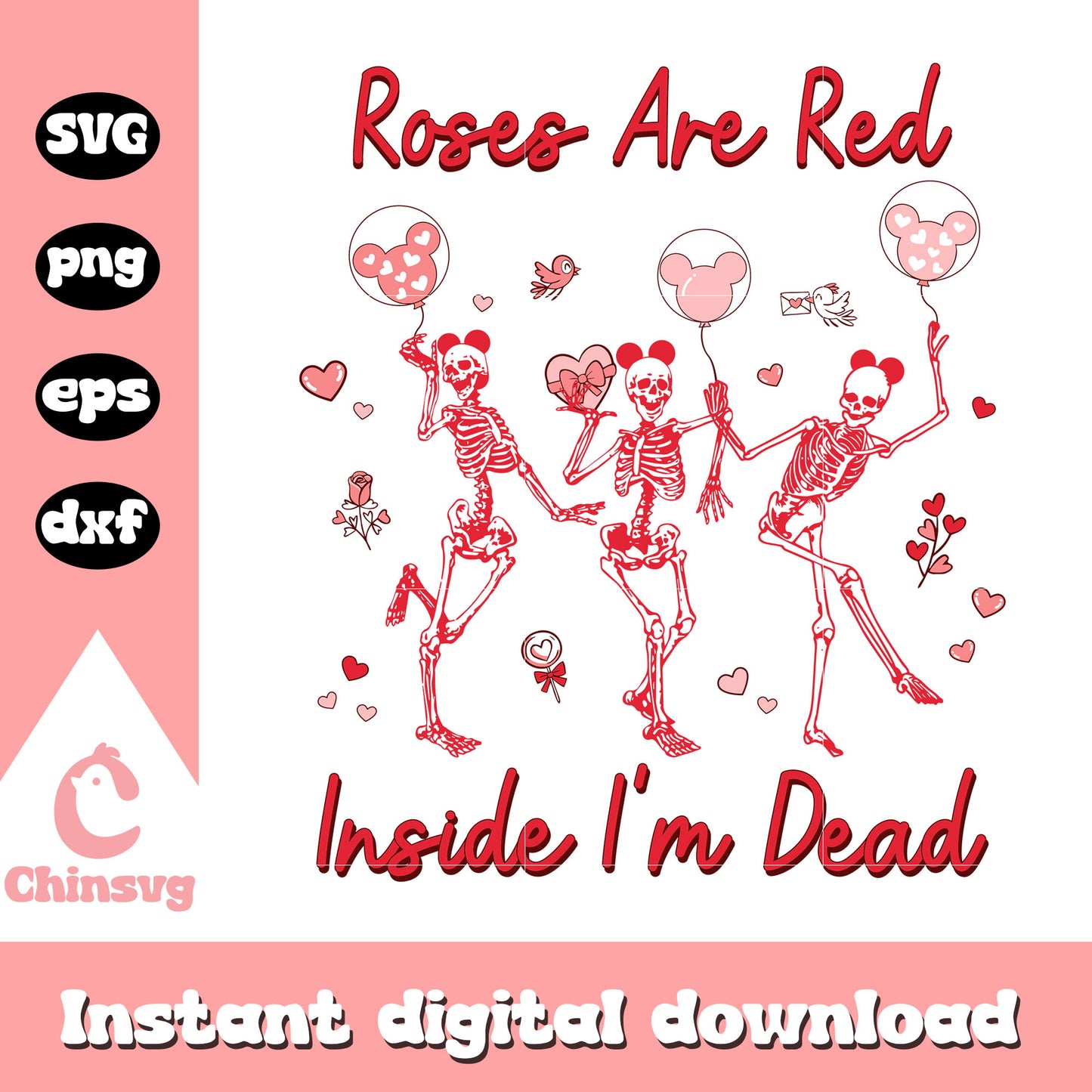 Roses are red inside i'm dead svg, valentine skeletons, valentine svg