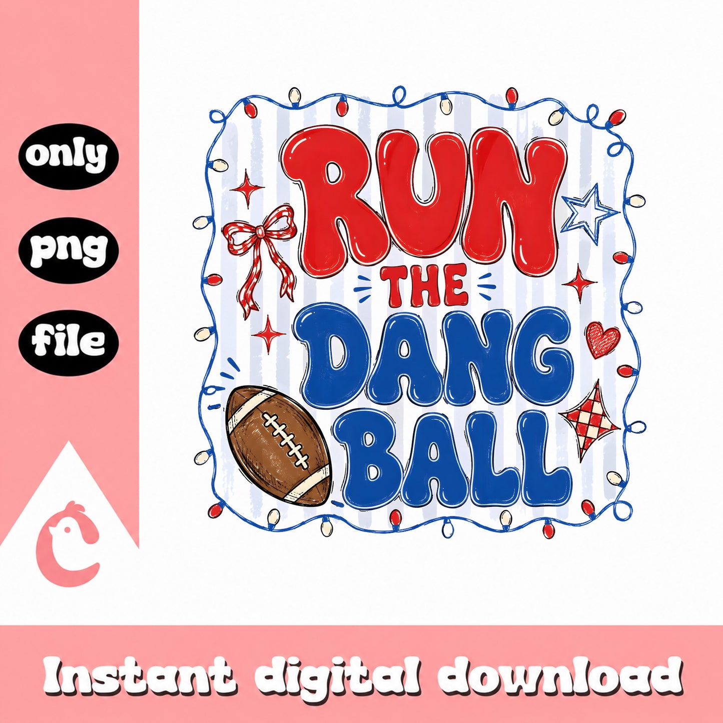 Run The Dang Ball Football PNG, Super Bowl PNG, Sports PNG