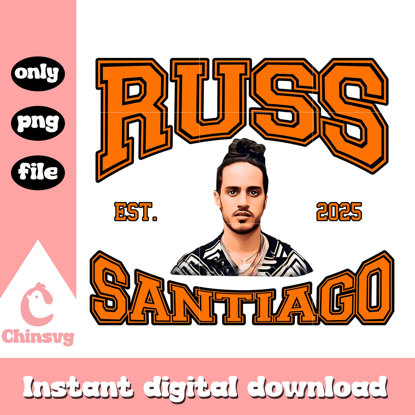 Russ est 2025 santiago orange png, russ png, russ fan apparel png