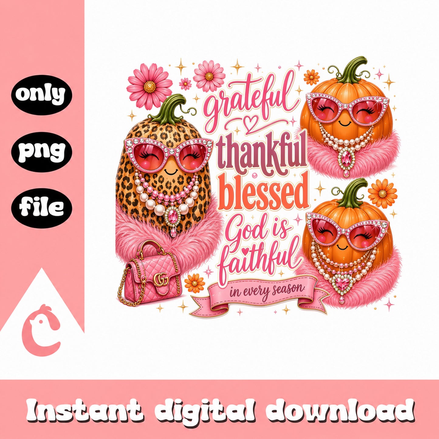 Sassy Pumpkin Grateful Thankful Blessed PNG, Fall PNG, Thanksgiving PNG