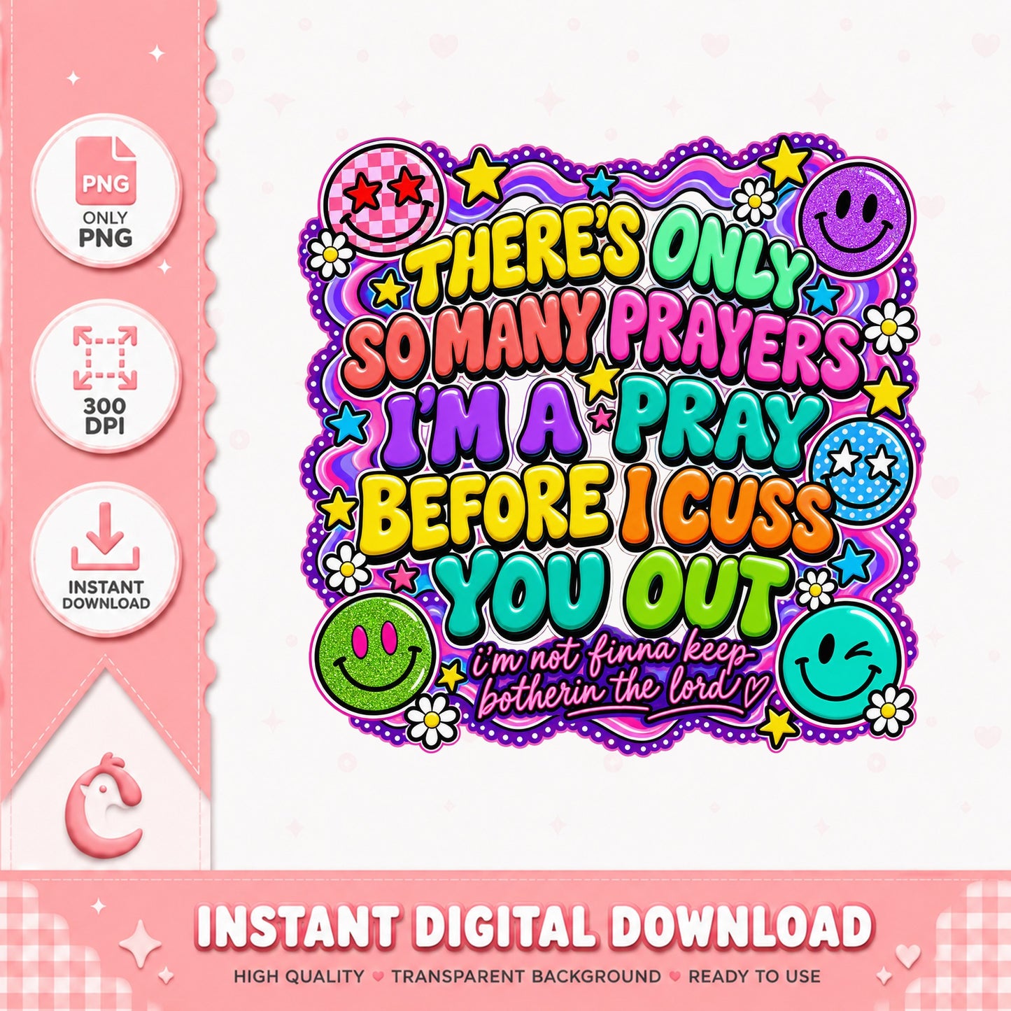So Many Prayers Before I Cuss You Out PNG, Funny Smiley Face, Retro Groovy PNG