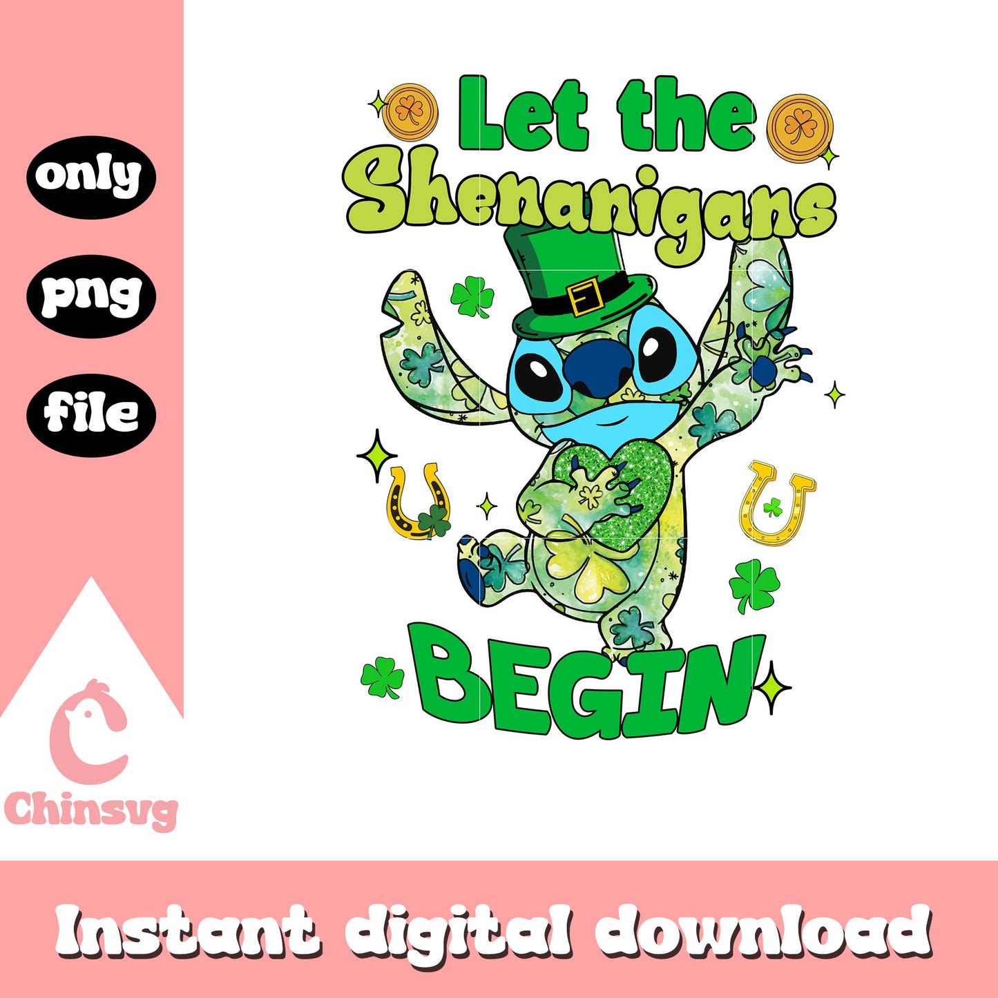 Stitch character let the shenanigans begin png, patrick's day png