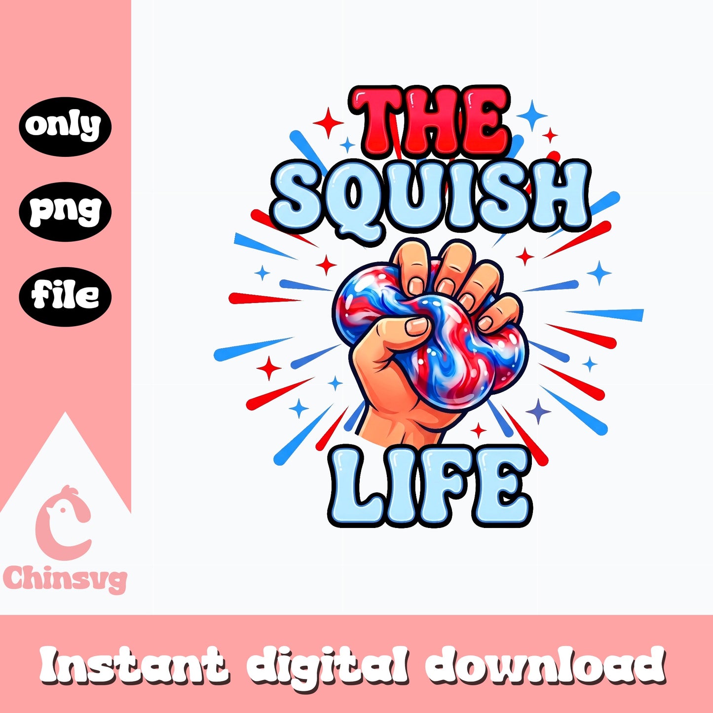 The Squish Life PNG, 4th Of July Squishmallow PNG, Patriotic PNG