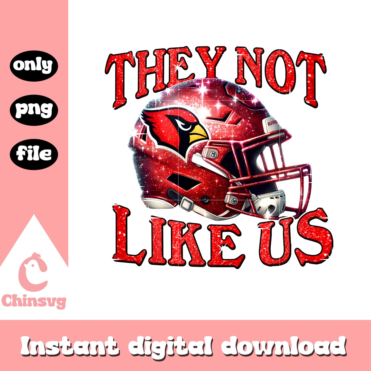 They not like us Arizona Cardinals png, football teams png