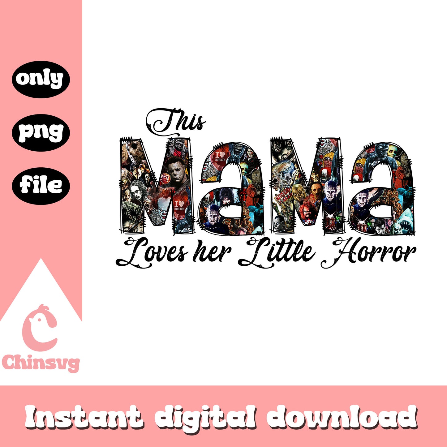 This mama loves her little horror png, horror characters png
