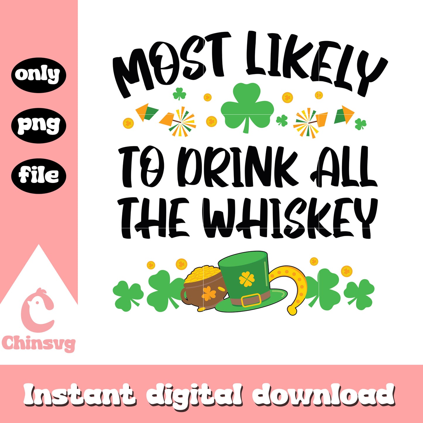 To drink all the whiskey png, saint patricks day facts png