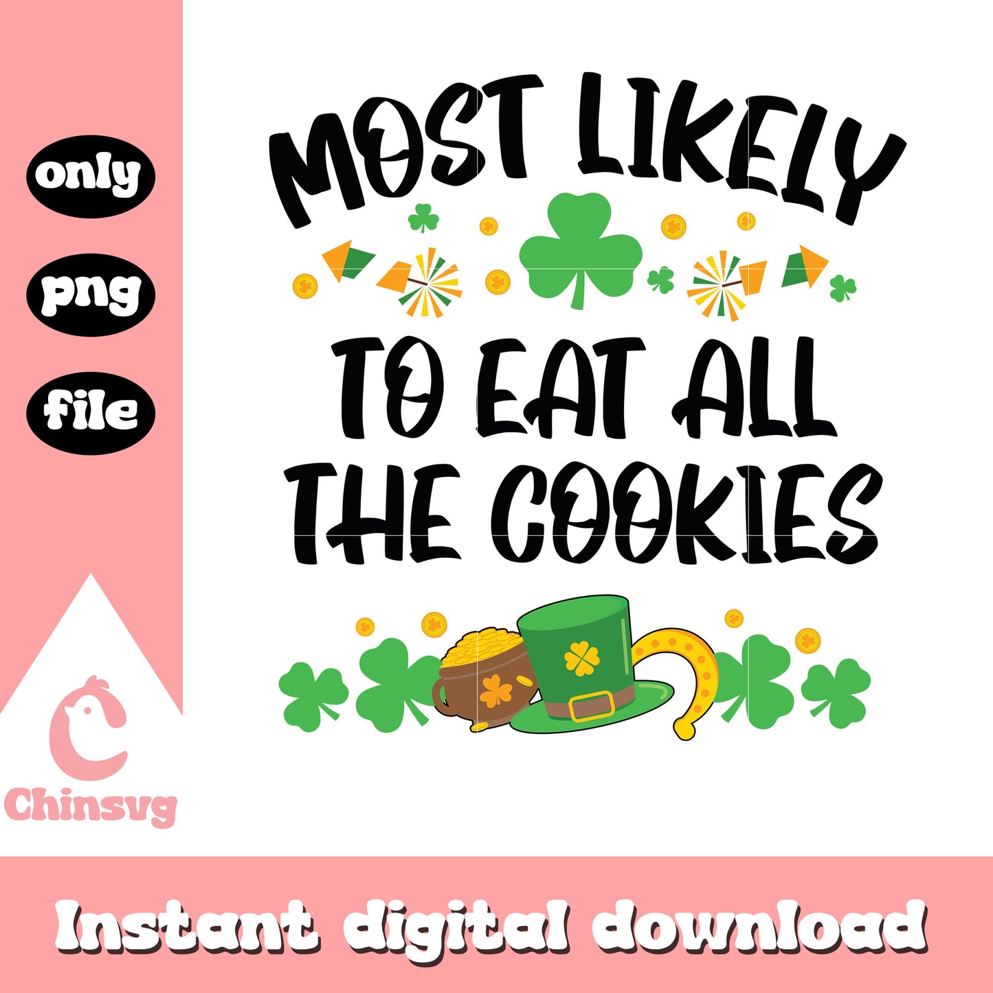 To eat all the cookies png, saint patricks day facts png