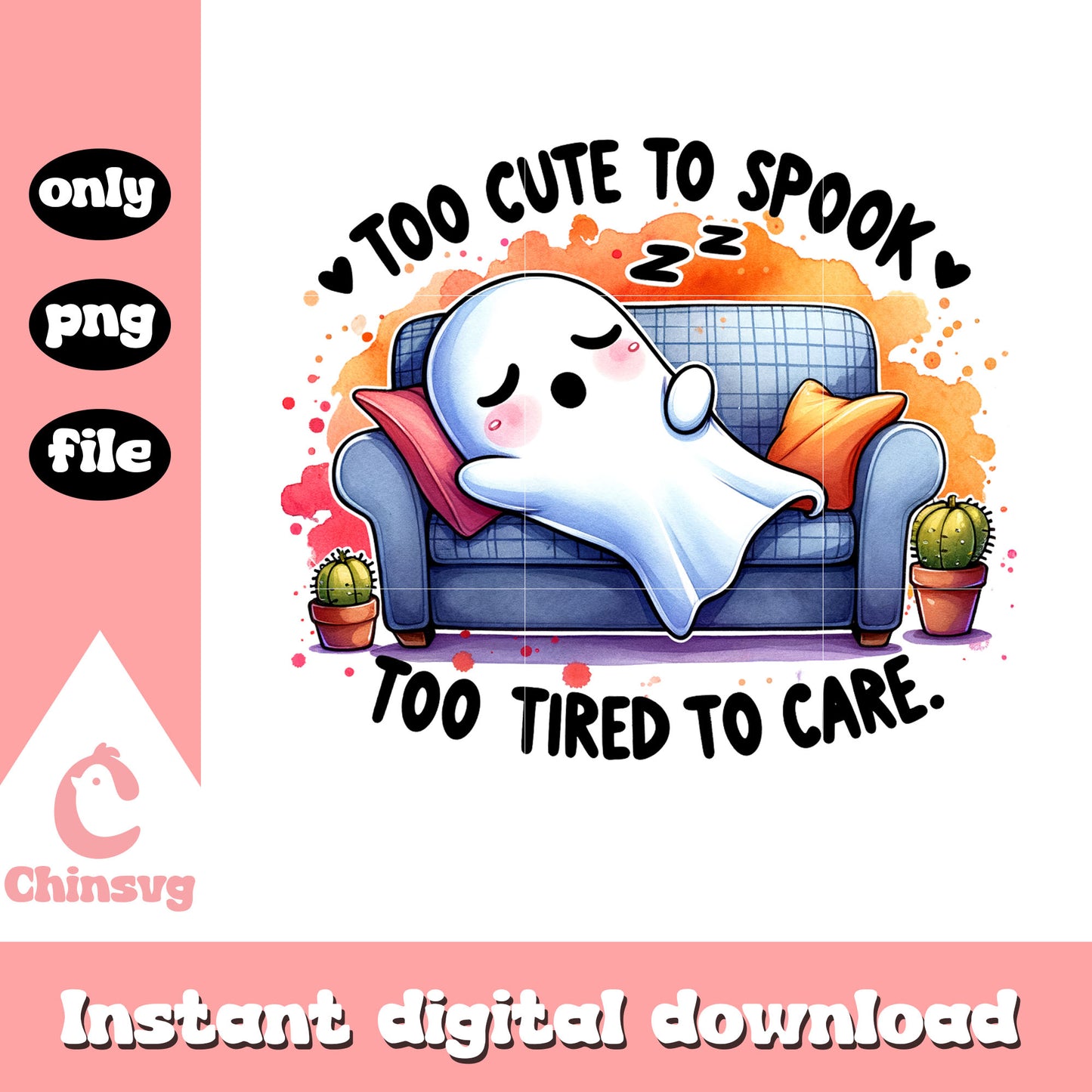 Too cute to spook too tired to care png, halloween day png