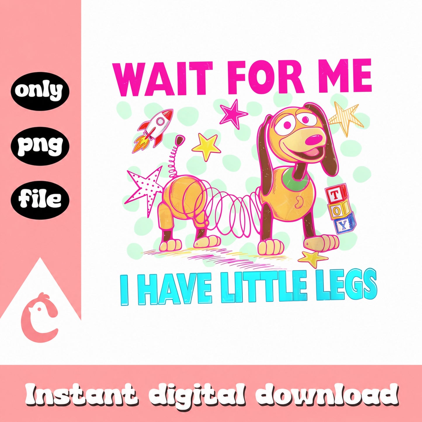 Toy Story Slinky Dog SVG, Wait For Me Quote SVG, Disney PNG
