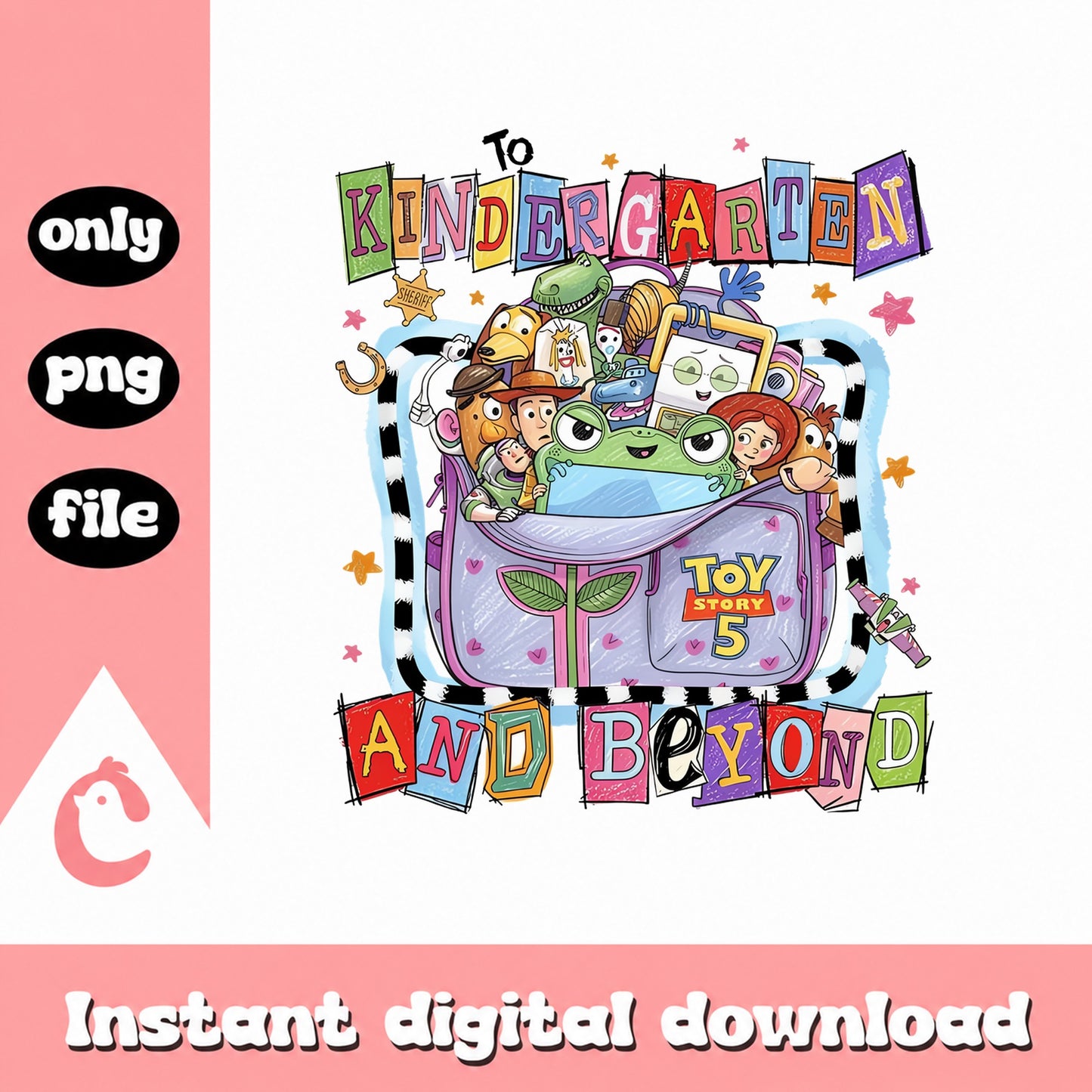 Toy Story To Kindergarten And Beyond PNG, Back To School PNG
