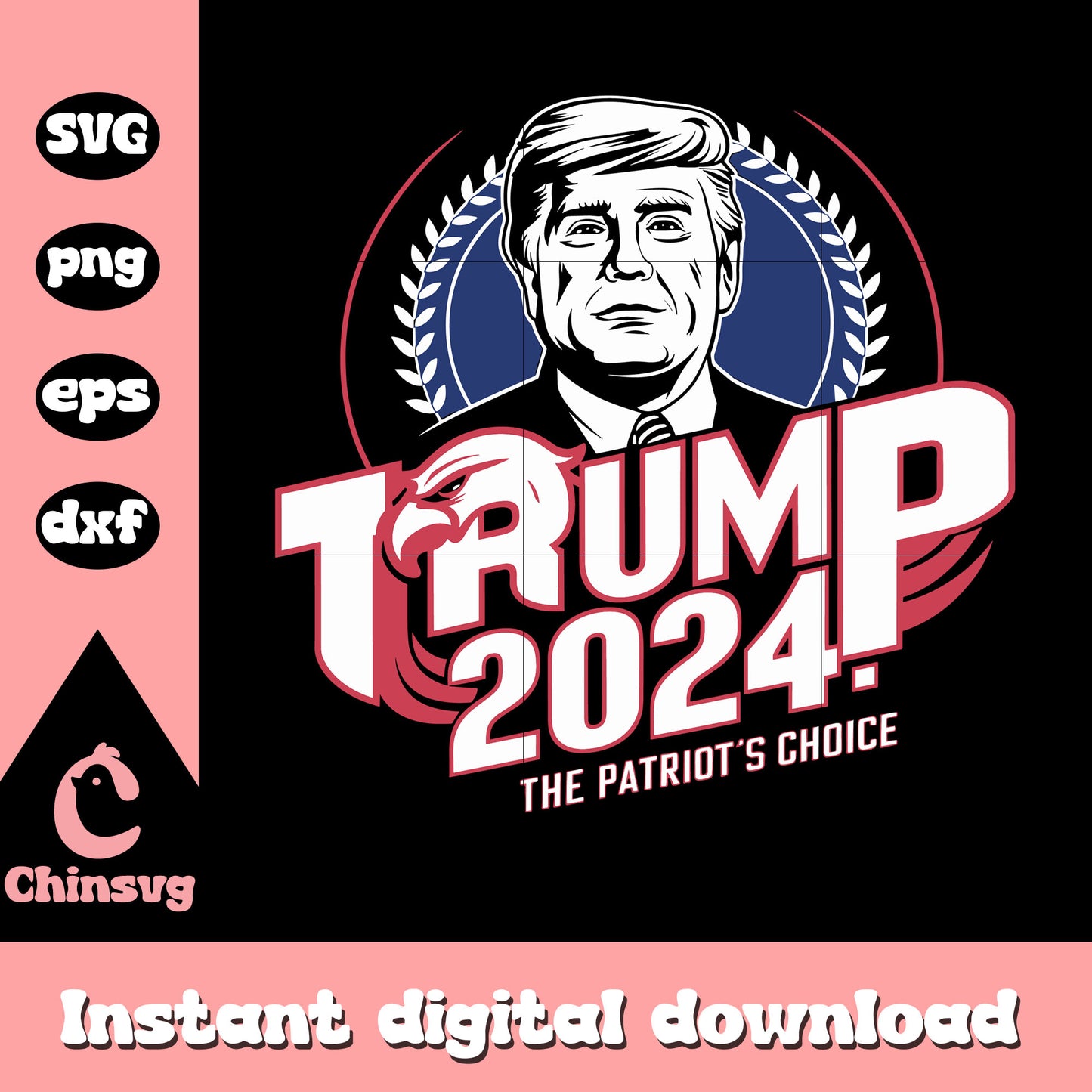 Trump 2024 the patriot's choice logo design svg, donald trump patriot png